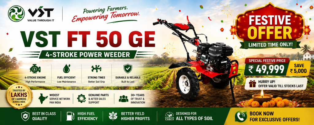 VST FT 50 GE 4-Stroke Power Weeder Festive Offer - Special Price ₹49,999 Save ₹5,000