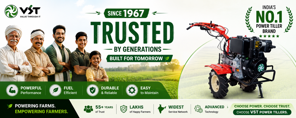 VST Tillers Tractors Ltd - Since 1967 Trusted By Generations, Built For Tomorrow - India's No. 1 Power Tiller Brand